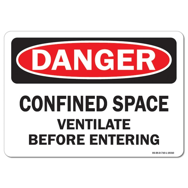 Signmission OSHA Decal, Confined Space Ventilate Before Entering, 10in X 7in Decal, 7" H, 10" W, Landscape OS-DS-D-710-L-19310 - main
